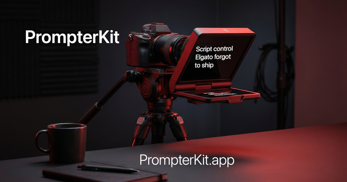 PrompterKit &mdash; Manage your Elgato Prompter scripts